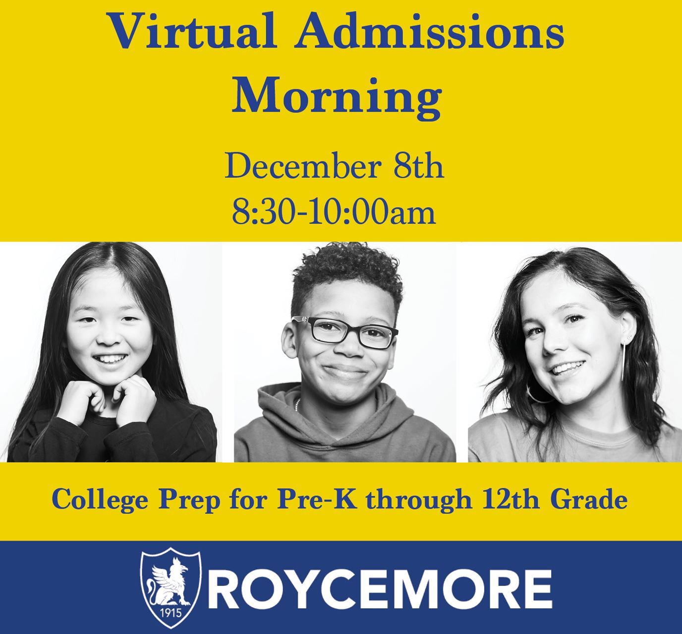 3 smiling students with Roycemore logo. Text says, Virtual Admissions Morning, December 8th, 830-1000 a.m. Roycemore College Prep for Pre-K through 12th Grade
