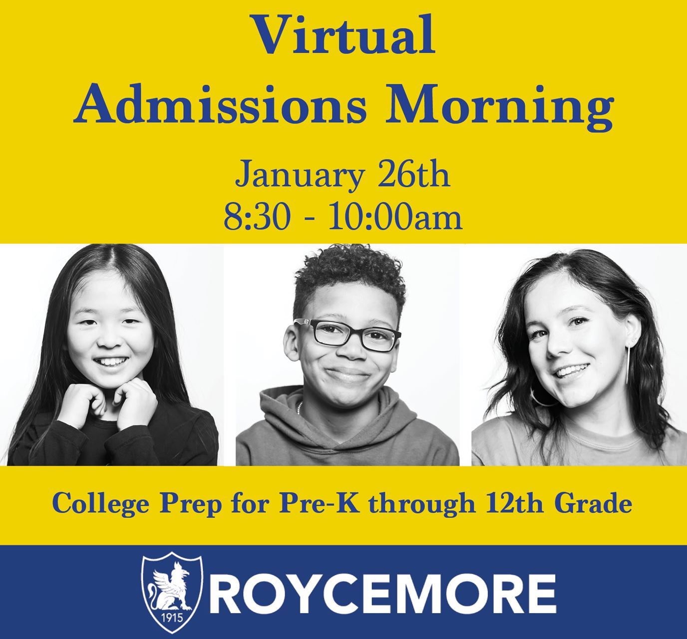 3 smiling students with Roycemore logo. Text says, Virtual Admissions Morning, January 26th, 830-1000 a.m. Roycemore College Prep for Pre-K through 12th Grade